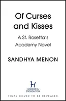 O kliatbách a bozkoch - Román z Akadémie svätej Rozety - Of Curses and Kisses - A St. Rosetta's Academy Novel