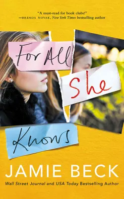 Za všetko, čo vie - For All She Knows