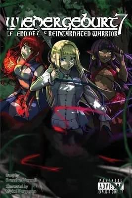 Wiedergeburt: Legenda o reinkarnovanom bojovníkovi: 7. zväzok - Wiedergeburt: Legend of the Reincarnated Warrior: Volume 7