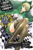 Je zlé snažiť sa zbaliť dievčatá v žalári?, zv. 9 (Manga) - Is It Wrong to Try to Pick Up Girls in a Dungeon?, Vol. 9 (Manga)