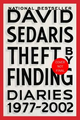 Krádež nájdením: Denníky (1977-2002) - Theft by Finding: Diaries (1977-2002)