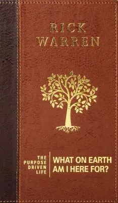 Život riadený cieľom: Na čo som tu? - The Purpose Driven Life: What on Earth Am I Here For?