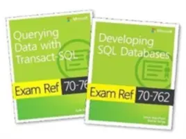 MCSA SQL Server 2016 Database Development Exam Ref 2-Pack: Skúšobné testy 70-761 a 70-762 - MCSA SQL Server 2016 Database Development Exam Ref 2-Pack: Exam Refs 70-761 and 70-762