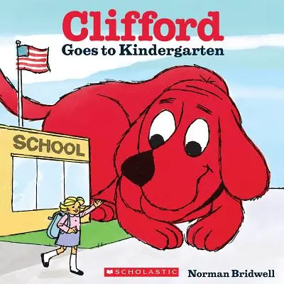 Clifford ide do škôlky - Clifford Goes to Kindergarten