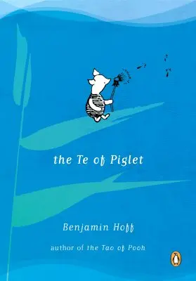 Te o prasiatku - The Te of Piglet