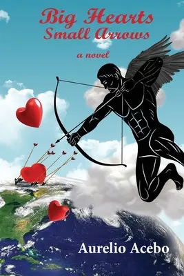 Veľké srdcia, malé šípy - Big Hearts Small Arrows