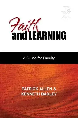 Viera a učenie: Praktická príručka pre fakulty - Faith and Learning: A Practical Guide for Faculty
