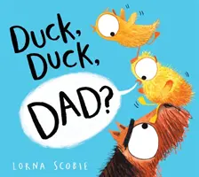Kačica, kačica, otec? (PB) - Duck, Duck, Dad? (PB)