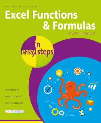 Funkcie a vzorce programu Excel v jednoduchých krokoch - Excel Functions & Formulas in Easy Steps