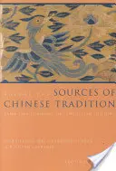 Zdroje čínskej tradície: Od roku 1600 do dvadsiateho storočia - Sources of Chinese Tradition: From 1600 Through the Twentieth Century