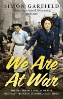 Sme vo vojne: Denníky piatich obyčajných ľudí v neobyčajných časoch - We Are at War: The Diaries of Five Ordinary People in Extraordinary Times