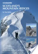 Škótske horské hrebene - škrabanie, horolezectvo a lezenie - najlepšie trasy na leto a zimu - Scotland's Mountain Ridges - Scrambling, Mountaineering and Climbing - the best routes for summer and winter