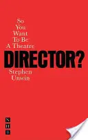 Tak ty chceš byť divadelným režisérom? - So You Want to Be a Theatre Director?