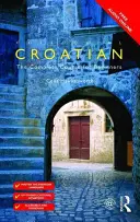 Hovorová chorvátčina - Colloquial Croatian