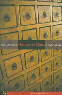 Medicína v Číne, 13: Dejiny myšlienok, jubilejné 25. vydanie s novým úvodom - Medicine in China, 13: A History of Ideas, 25th Anniversary Edition, with a New Preface