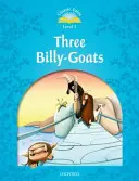Klasické rozprávky druhé vydanie: The Three Billy Goats Gruff: Level 1: The Three Billy Goats Gruff E-Book & Audio Pack - Classic Tales Second Edition: Level 1: The Three Billy Goats Gruff E-Book & Audio Pack