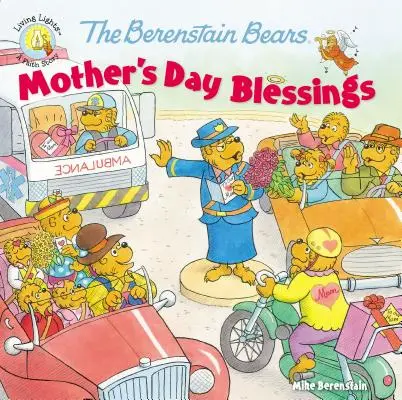 Požehnanie medvedíkov Berenstainovcov ku Dňu matiek - The Berenstain Bears Mother's Day Blessings