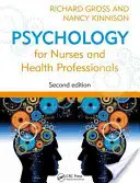 Psychológia pre zdravotné sestry a zdravotníckych pracovníkov - Psychology for Nurses and Health Professionals