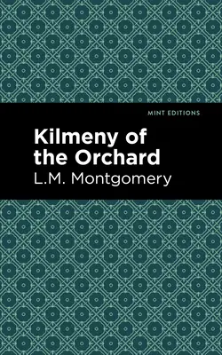 Kilmeny zo sadu - Kilmeny of the Orchard