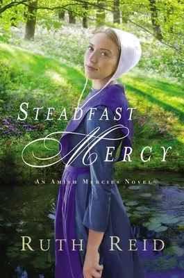Nezlomné milosrdenstvo - Steadfast Mercy