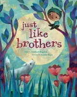 Rovnako ako bratia - Just Like Brothers