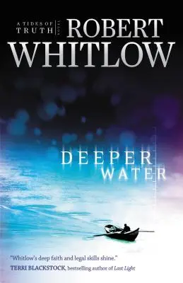 Hlbšia voda: Príliv a odliv pravdy - Deeper Water: A Tides of Truth Novel