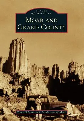 Moab a okres Grand - Moab and Grand County
