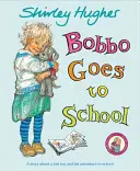 Bobbo ide do školy - Bobbo Goes To School