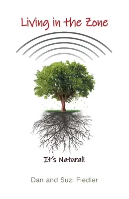 Život v zóne: Je to prirodzené! - Living in the Zone: It's Natural!