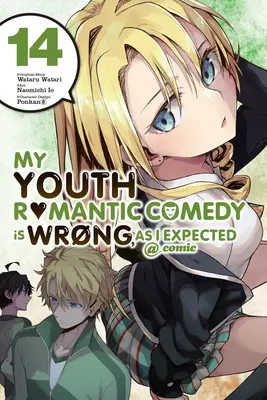 Moja mladosť Romantická komédia je zlá, ako som očakával @ Comic, Vol. 14 (Manga) - My Youth Romantic Comedy Is Wrong, as I Expected @ Comic, Vol. 14 (Manga)