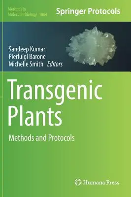 Transgénne rastliny: Metódy a protokoly - Transgenic Plants: Methods and Protocols