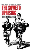 Povstanie v Sowete - The Soweto Uprising