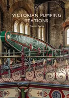 Viktoriánske čerpacie stanice - Victorian Pumping Stations