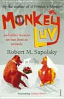 Monkeyluv - A iné lekcie z nášho života ako zvierat - Monkeyluv - And Other Lessons in Our Lives as Animals