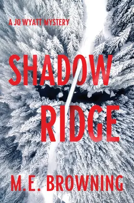 Hrebene tieňov: Záhada Jo Wyattovej - Shadow Ridge: A Jo Wyatt Mystery