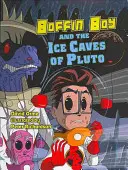 Boffin Boy a ľadové jaskyne Pluta - sada 2 - Boffin Boy and the Ice Caves of Pluto - Set Two