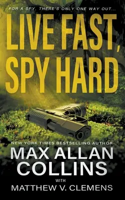 Žiť rýchlo, špehovať tvrdo - Live Fast, Spy Hard