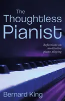 Bezmyšlienkovitý klavirista - Thoughtless Pianist