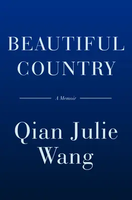 Krásna krajina: Spomienky - Beautiful Country: A Memoir