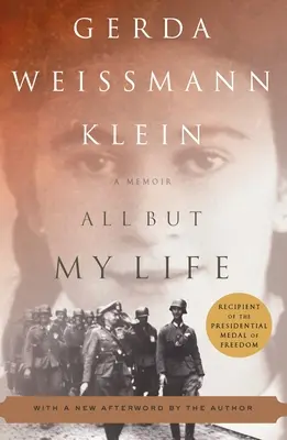Všetko okrem môjho života: A Memoir: A Memoir - All But My Life: A Memoir