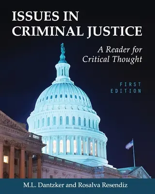 Issues in Criminal Justice: A Reader for Critical Thought (Čítanka pre kritické myslenie) - Issues in Criminal Justice: A Reader for Critical Thought