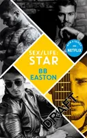 Hviezda - od autora bestselleru Sex/Life: 44 kapitol o 4 mužoch - Star - by the bestselling author of Sex/Life: 44 chapters about 4 men