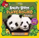 Hravé ihrisko Angry Birds: Zvieratká: Dobrodružstvo v biotopoch okolo sveta - Angry Birds Playground: Animals: An Around-The-World Habitat Adventure