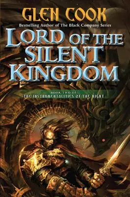 Pán tichého kráľovstva: Kniha: Druhá kniha Nástroje noci - Lord of the Silent Kingdom: Book Two of the Instrumentalities of the Night