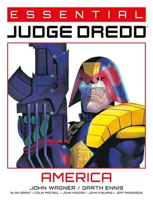 Sudca Dredd: Amerika - Essential Judge Dredd: America