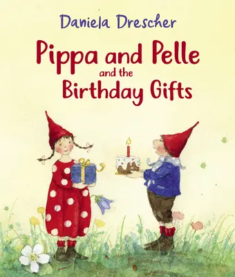 Pippa a Pelle a narodeninové darčeky - Pippa and Pelle and the Birthday Gifts