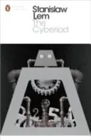 Kyberiáda - Bájky pre kybernetický vek - Cyberiad - Fables for the Cybernetic Age
