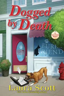 Smrťou prenasledovaný: Záhada chlpatých priateľov - Dogged by Death: A Furry Friends Mystery