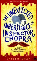 Nečakané dedičstvo inšpektora Čopru - Baby Ganesh Agency Book 1 - Unexpected Inheritance of Inspector Chopra - Baby Ganesh Agency Book 1