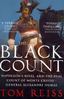 Čierny gróf - Sláva, revolúcia, zrada a skutočný gróf Monte Christo - Black Count - Glory, revolution, betrayal and the real Count of Monte Cristo
